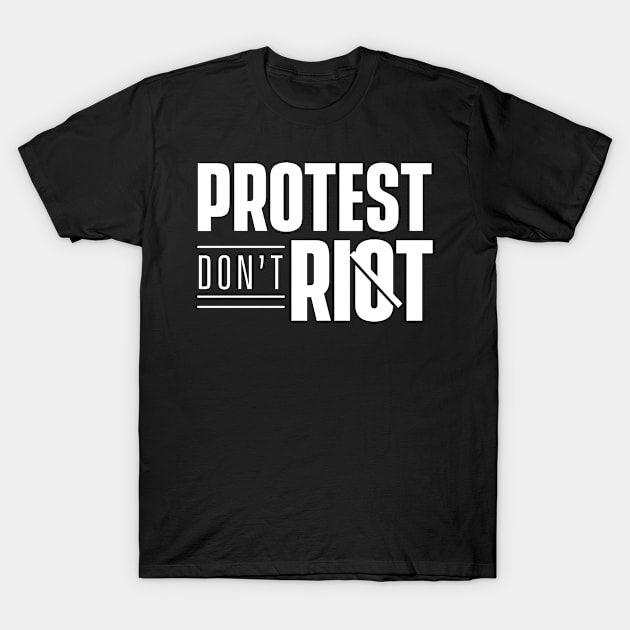 Looting Riot Rioting Loot Protest Rioter T-Shirt by dr3shirts